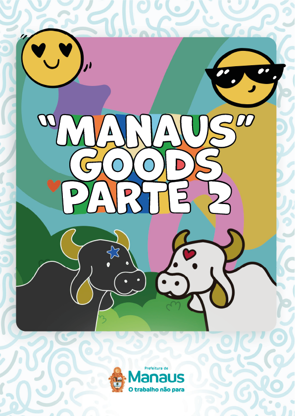 Manaus Goods Segunda Edição